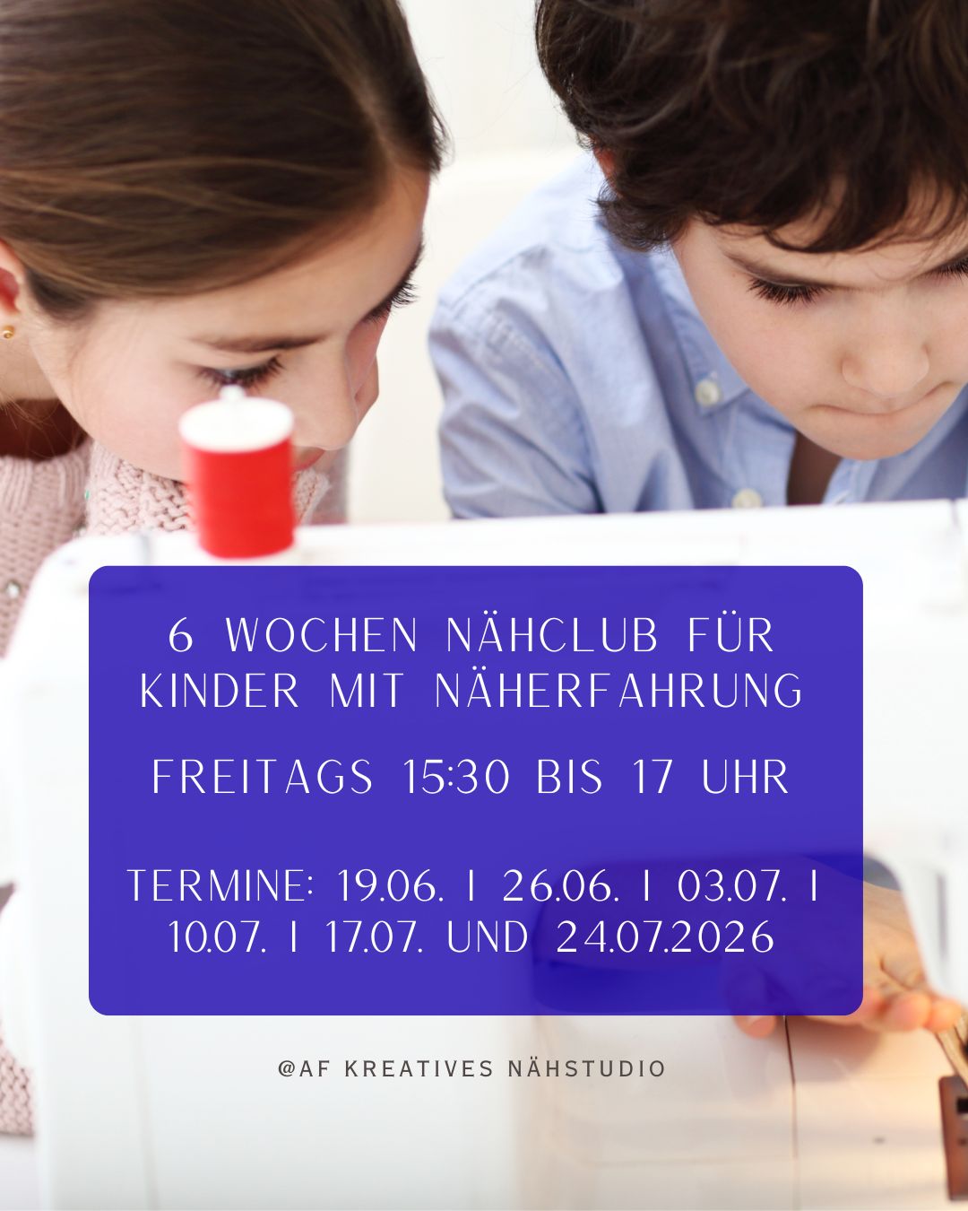 Nähclub für fortgeschrittene Kinder ab 10 Jahren - 6 Wochen I Start 19.06.2026 I freitags 15:30 - 17 Uhr