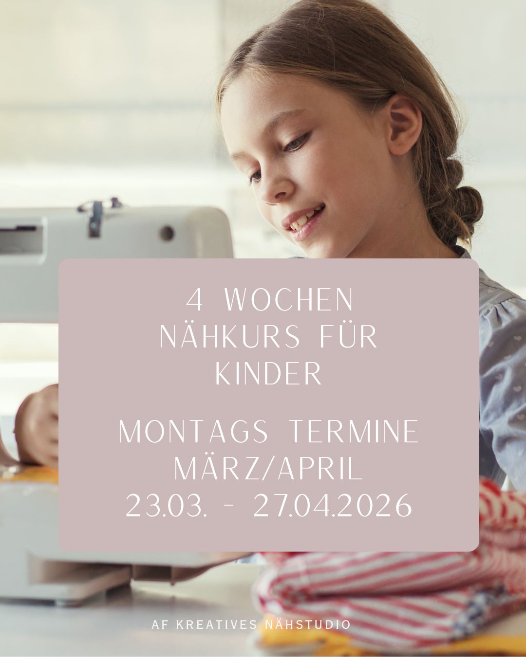 4-Wochen Kinder-Nähkurs für Anfänger montags 23.03. bis 27.04.2026 (Präsenzunterricht)