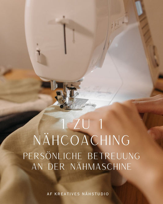1:1 Nähcoaching – persönliche Unterstützung an der Nähmaschine
